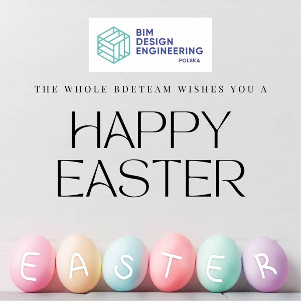 Radosnych Świąt Wielkanocnych - BIM DESIGN ENGINEERING